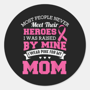 Pegatina Redonda Mis Héroes Que Uso Rosa Para Mi Mamá - Cáncer De M