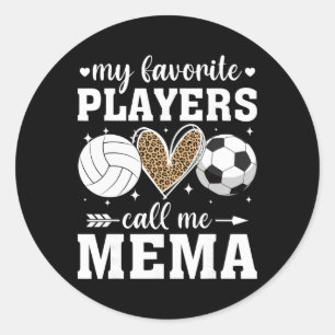 Pegatina Redonda Mis jugadores favoritos me llaman Mema voleibol fú