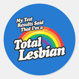 PEGATINA REDONDA MIS RESULTADOS DE LA PRUEBA DIJERON LESBIANA