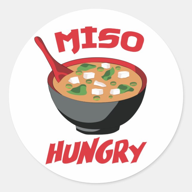 Pegatina Redonda Miso Hungry Funny Food Kawaii (Anverso)
