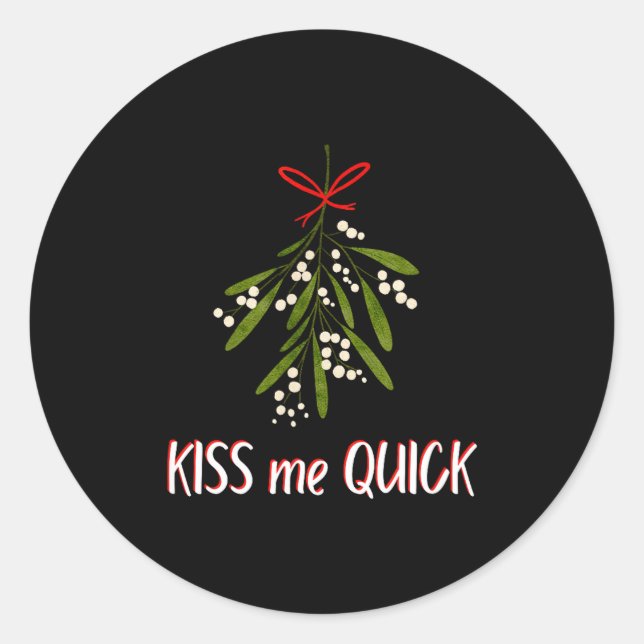 Pegatina Redonda Mistletoe And Christmas Kiss Me Quick  (Anverso)