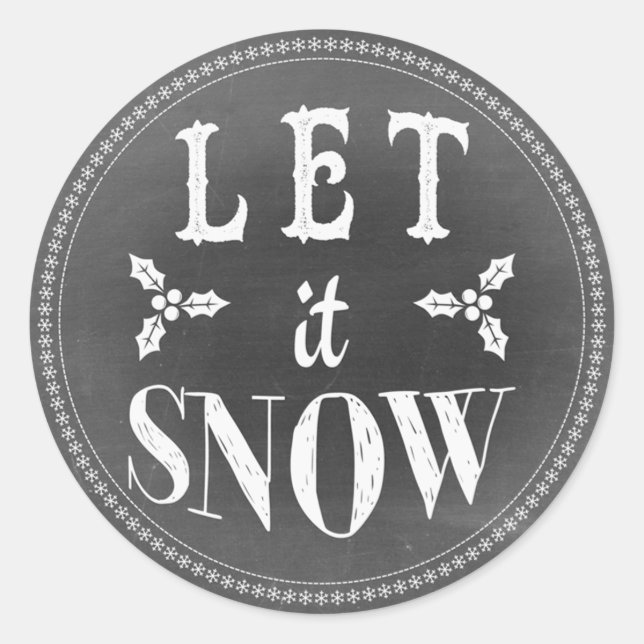 Pegatina Redonda Moda Festiva Chalkboard Dejar que nieve (Anverso)