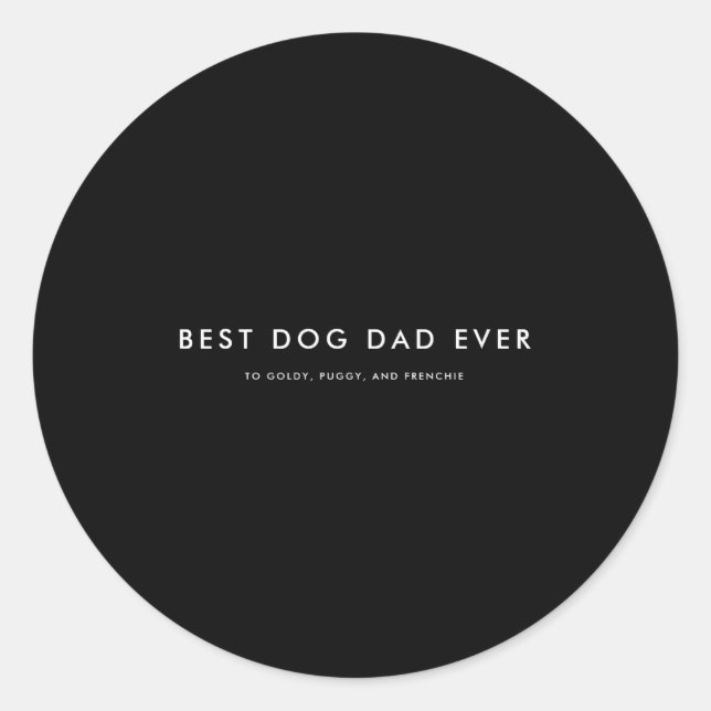 Pegatina Redonda Modern Dog Dad Ever Name Black  (Anverso)