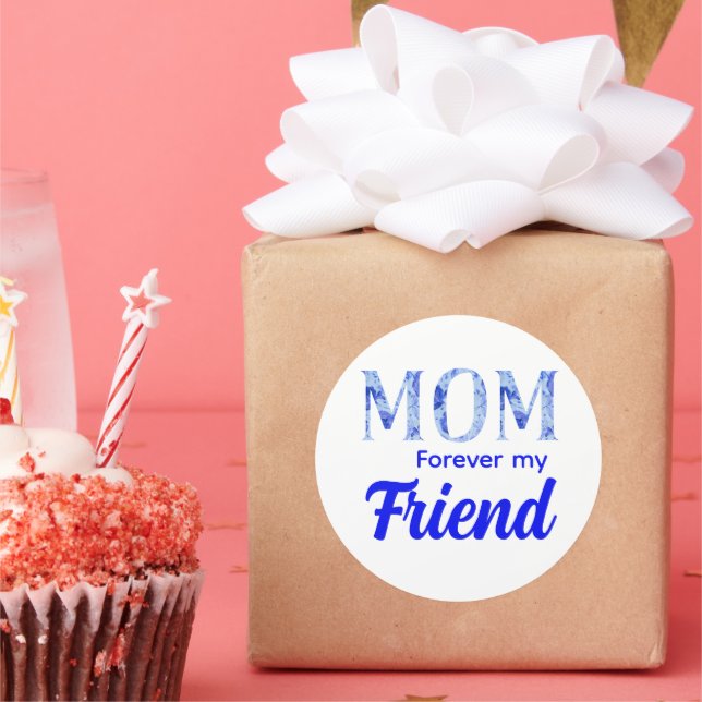Pegatina Redonda Modern Elegant Mother’s Day|Forever Friend (Fiesta)