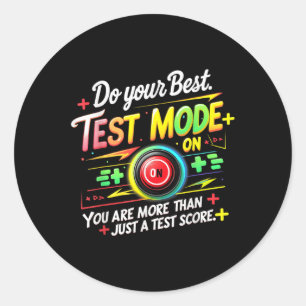 Pegatina Redonda Modo De Prueba En El Día De Prueba Profesor Motiva