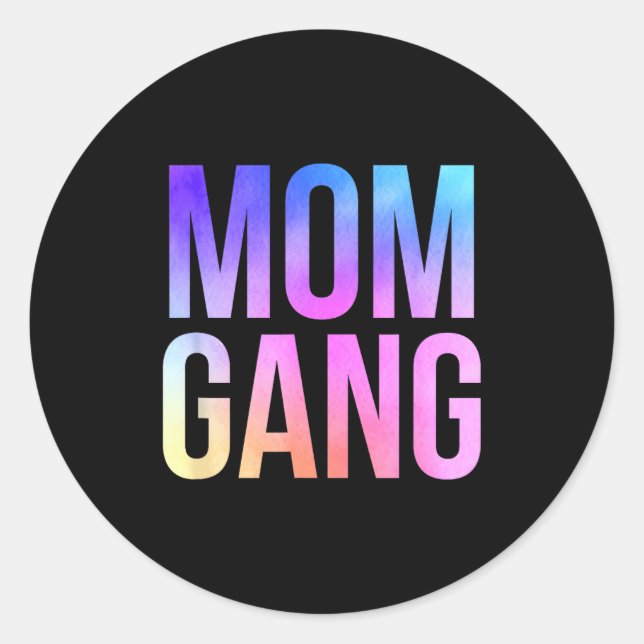 Pegatina Redonda Mom Gang Funny Mom New Mom  (Anverso)