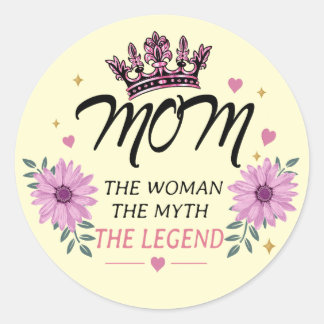 Pegatina Redonda Mom The Legend Mother's Day Gift