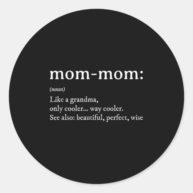 Pegatina Redonda Mommom Gift Definition Grandma Mom-mom Mothers Day (Anverso)