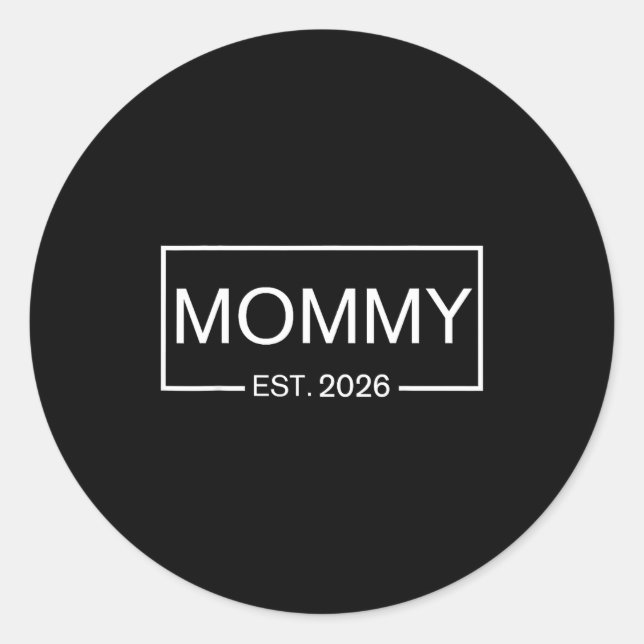 Pegatina Redonda Mommy Est. 2026 New Mommy Pregnancy _ Promoted To  (Anverso)