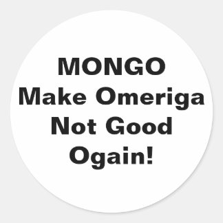 Pegatina Redonda MONGO drumpf Jeff Hankamer Artjunkhaus Comic Arts