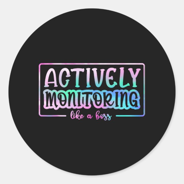 Pegatina Redonda Monitorear Activamente Como Un Jefe Divertido Prof (Anverso)