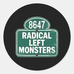 Pegatina Redonda Monstruos radicales de izquierda - Graciosa resist