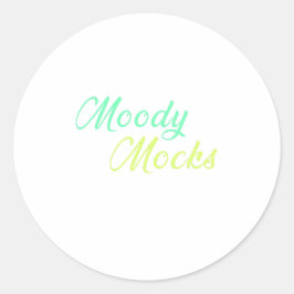 Pegatina Redonda Moody Mocks - Sarcasmo y actitud en estilo