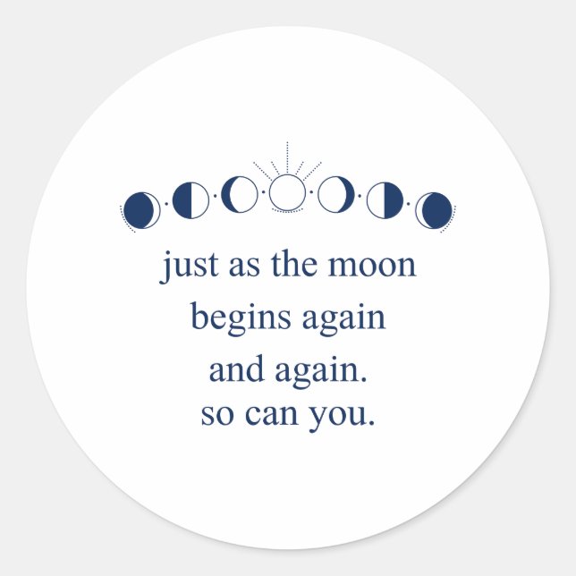 Pegatina Redonda Moon Inspirational Saying Motivation Universe (Anverso)