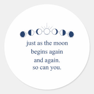 Pegatina Redonda Moon Inspirational Saying Motivation Universe
