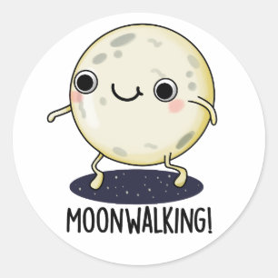 Pegatina Redonda Moon Walking Funny Dance Pun