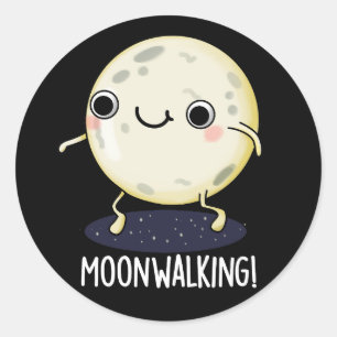 Pegatina Redonda Moon Walking Funny Dance Pun Dark BG