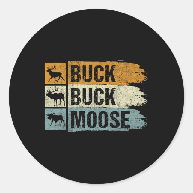 Pegatina Redonda Moose Hunting Buck Buck Moose (Anverso)
