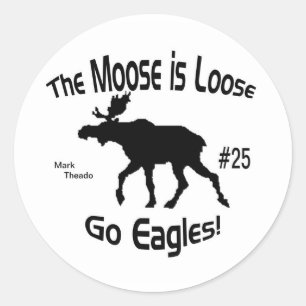 Pegatina Redonda Moose is Loose