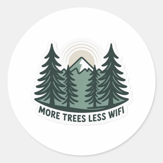 Pegatina Redonda More Trees Less WiFi Eco Sticker (Anverso)