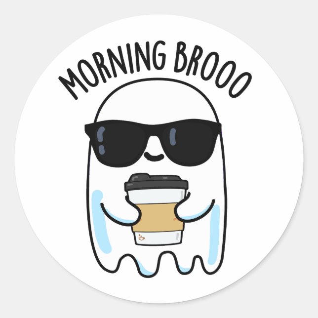 Pegatina Redonda Morning Broo Funny Ghost Coffee Pun (Anverso)
