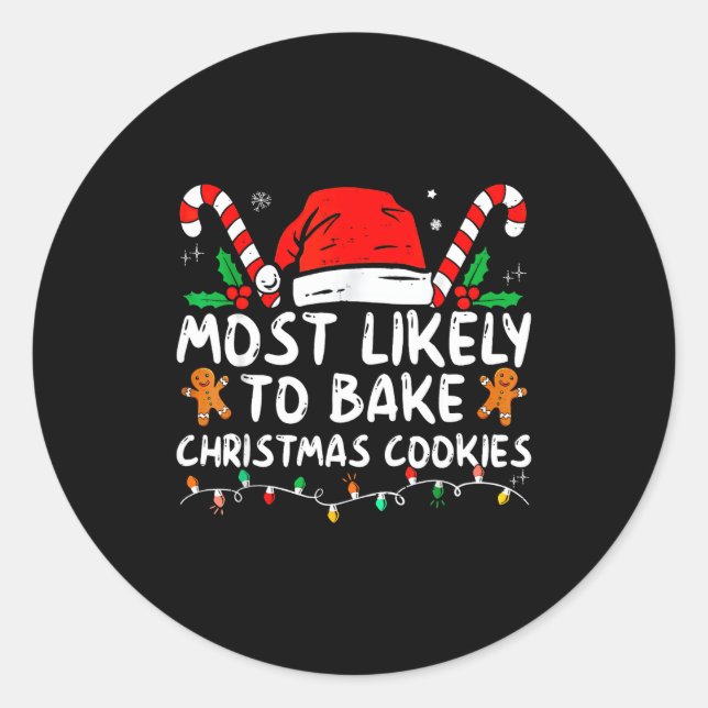 Pegatina Redonda Most Likely To Bake Christmas Cookies Baker Christ (Anverso)