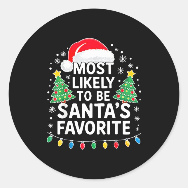Pegatina Redonda Most Likely To Be Santa's Favorite Shirt Family Ch (Anverso)