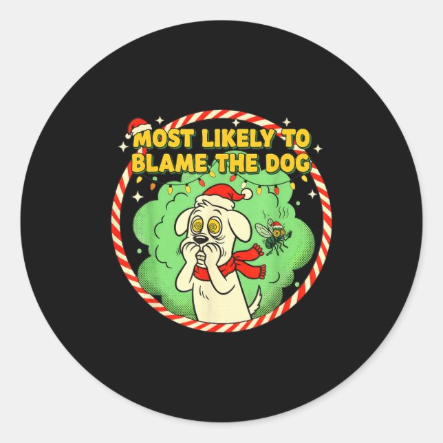 Pegatina Redonda Most Likely To Blame The Dog Funny Christmas  (Anverso)
