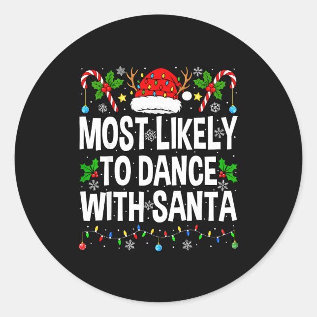Pegatina Redonda Most Likely To Dance With Santa Family Matching Ch (Anverso)