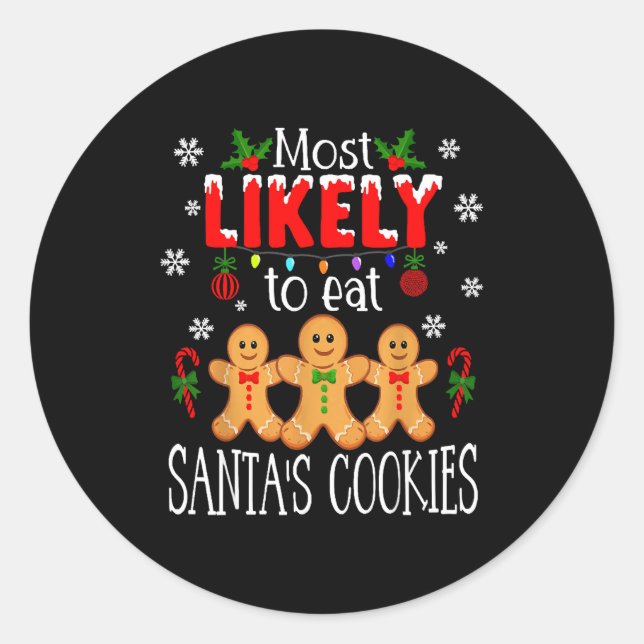 Pegatina Redonda Most Likely To Eat Santa's Cookies Christmas Famil (Anverso)