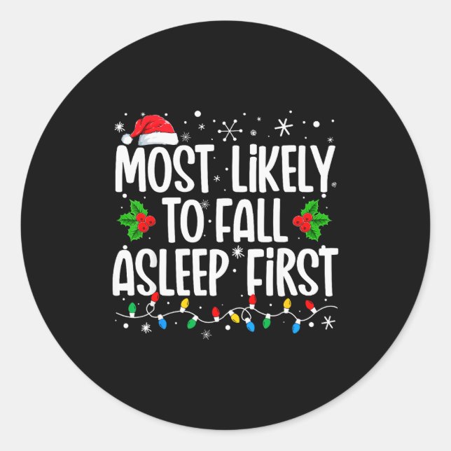 Pegatina Redonda Most Likely To Fall Asleep First Funny Family Chri (Anverso)
