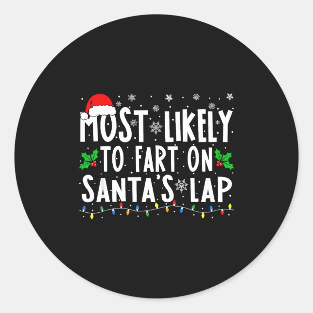 Pegatina Redonda Most Likely To Fart On Santa's Lap Christmas  (Anverso)