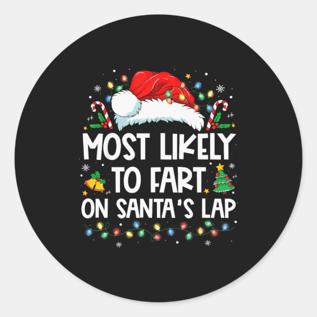 Pegatina Redonda Most Likely To Fart On Santa's Lap Family Christma (Anverso)