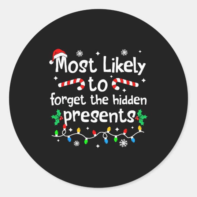 Pegatina Redonda Most Likely To Forget The Hidden Present C-hristma (Anverso)