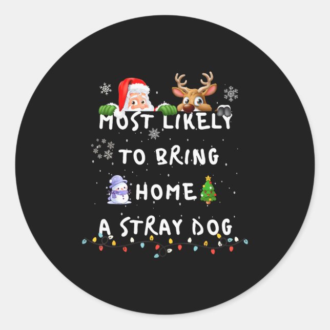 Pegatina Redonda Most Likely To Funny Stray Dog Christmas Pajamas F (Anverso)