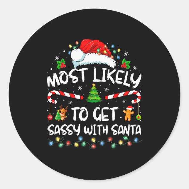 Pegatina Redonda Most Likely To Get Sy With Santa Funny Family Chri (Anverso)