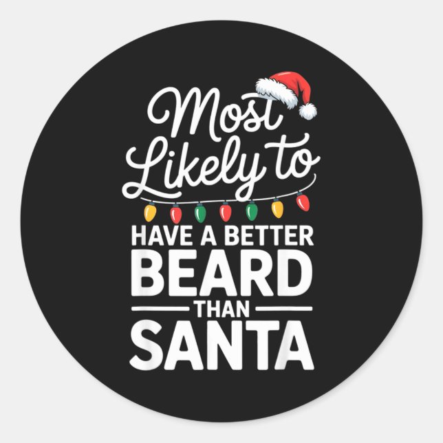 Pegatina Redonda Most Likely To Have A Better Beard Than Santa Funn (Anverso)