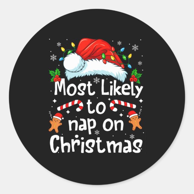 Pegatina Redonda Most Likely To Nap On Christmas Funny Family Match (Anverso)
