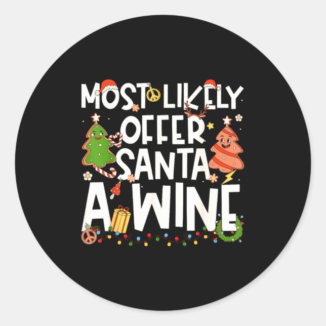 Pegatina Redonda Most Likely To Offer Santa A Wine Family Matching  (Anverso)