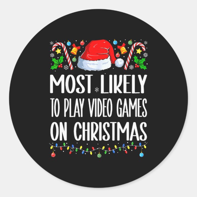 Pegatina Redonda Most Likely To Play Video Games On Christmas Funny (Anverso)