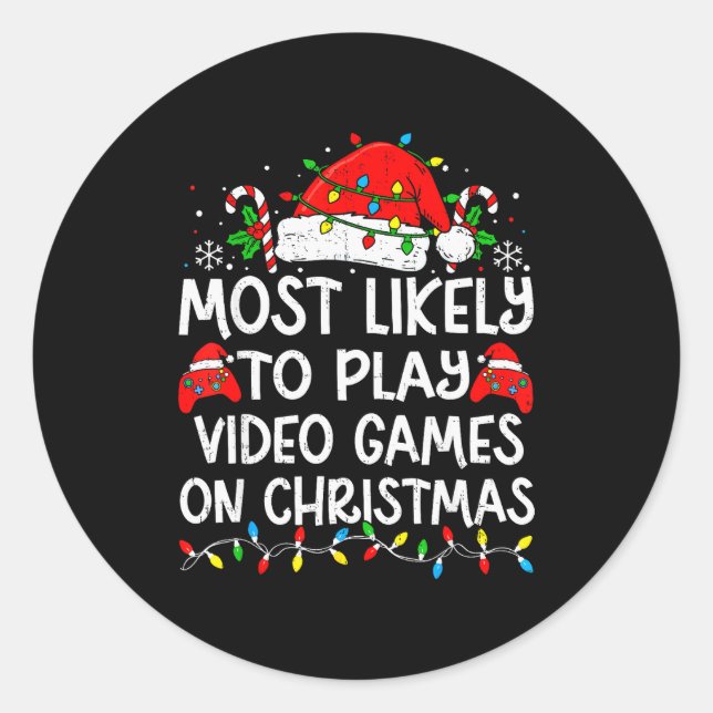 Pegatina Redonda Most Likely To Play Video Games On Christmas Match (Anverso)