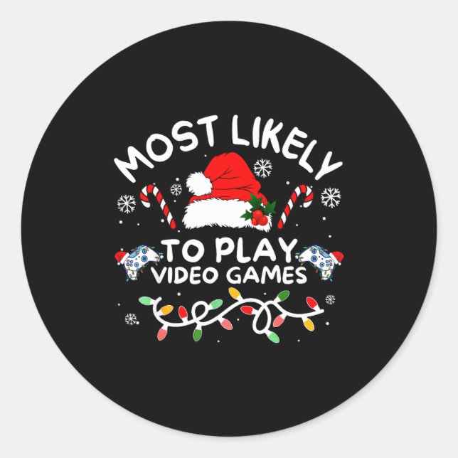 Pegatina Redonda Most Likely To Play Video Games Xmas Gamer Family  (Anverso)