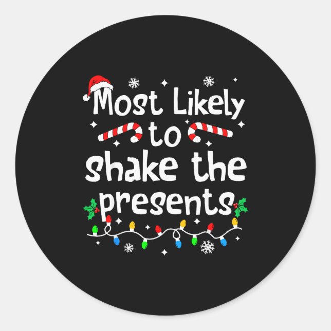 Pegatina Redonda Most Likely To Shake The Christmas Matching Family (Anverso)