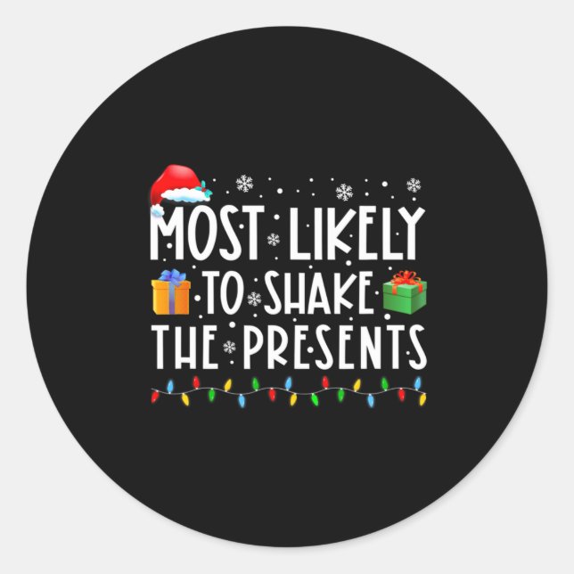 Pegatina Redonda Most Likely To Shake The Funny Christmas  (Anverso)