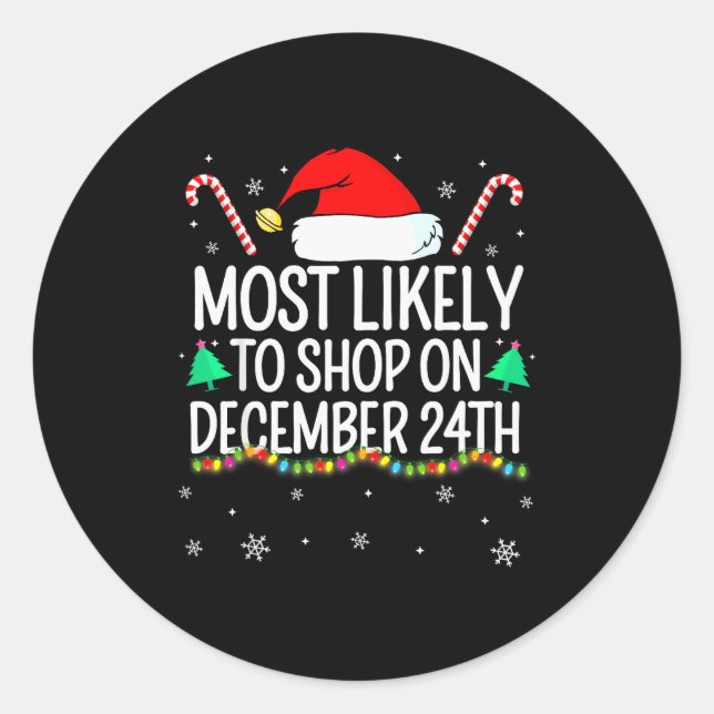 Pegatina Redonda Most Likely To Shop On December 24th Family Christ (Anverso)