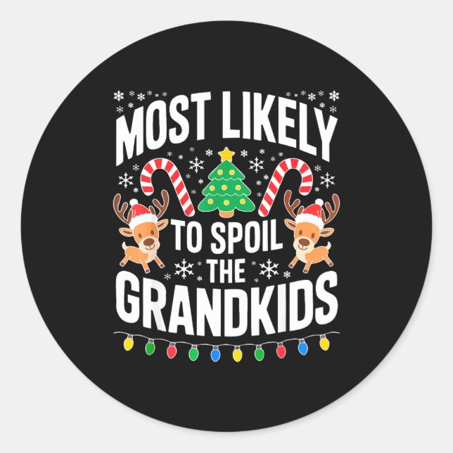 Pegatina Redonda Most Likely To Sil The Grandkids Shirt Family Chri (Anverso)