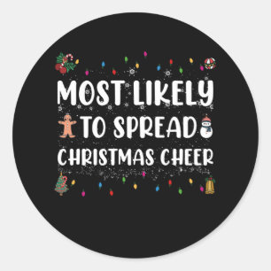 Pegatina Redonda Most Likely To Spread Christmas Cheer Family Xmas