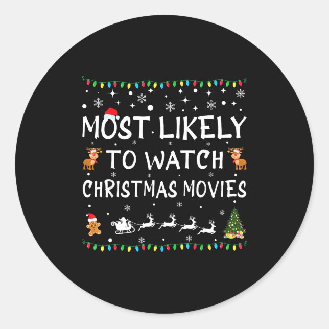 Pegatina Redonda Most Likely To Watch Christmas Movies Family Chris (Anverso)