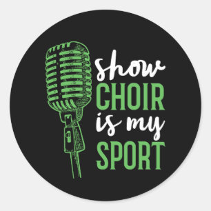 Pegatina Redonda Mostrar coro es mi deporte