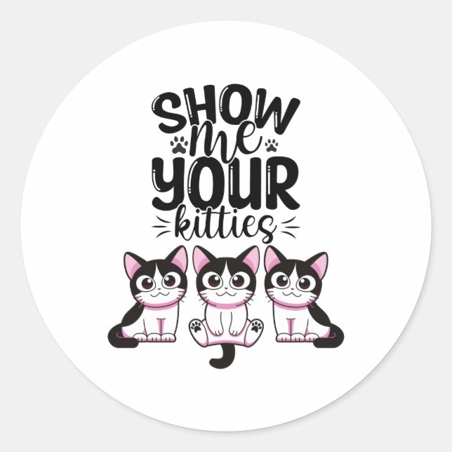 Pegatina Redonda Mostrar tus notas posteriores de Kitties (Anverso)